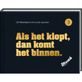 Mwah Quotes 3 - Als het klopt ... - Bijzondercadeau.nl