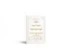 The essentials - Cake Tools | Printworks